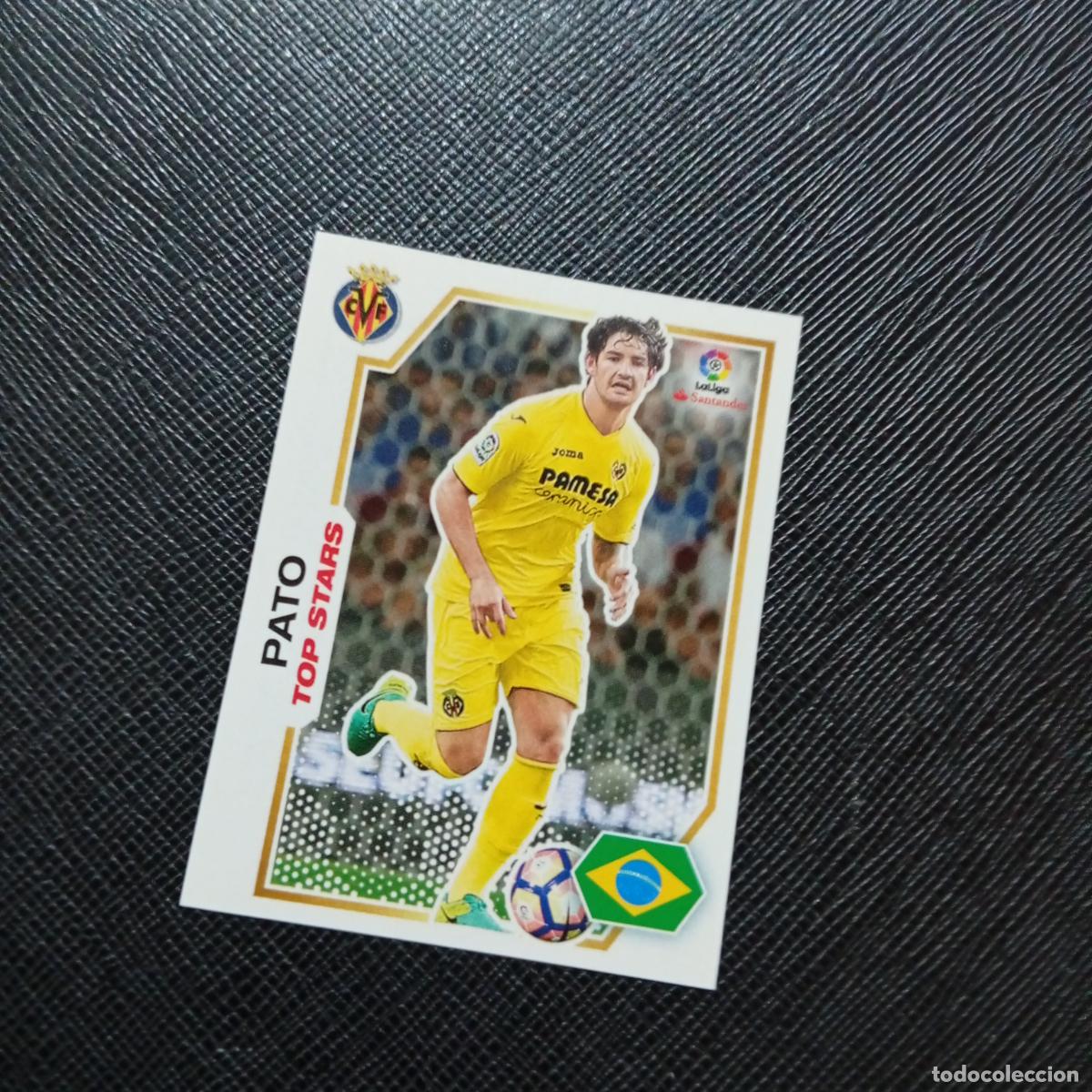 Football Stickers: 259 PATO VILLARREAL PANINI 2016 2017 CROMO 16 17 FUTBOL - SIN PEGAR - A215 PG38