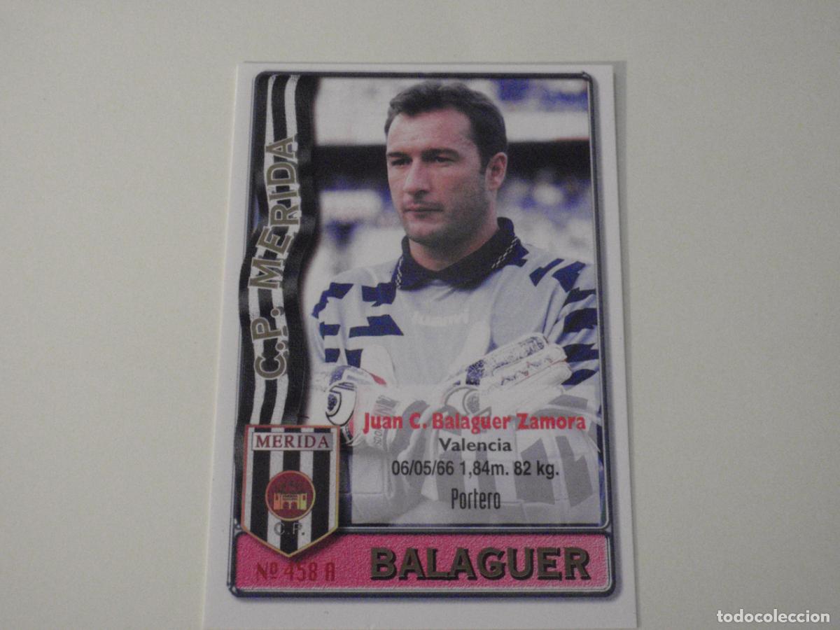Cromos de f&uacute;tbol: 458 A. BALAGUER - 458B. Q. MART&Iacute;N (M&eacute;rida). LAS FICHAS DE LA LIGA 1996 1997 MUNDICROMO. 96 97