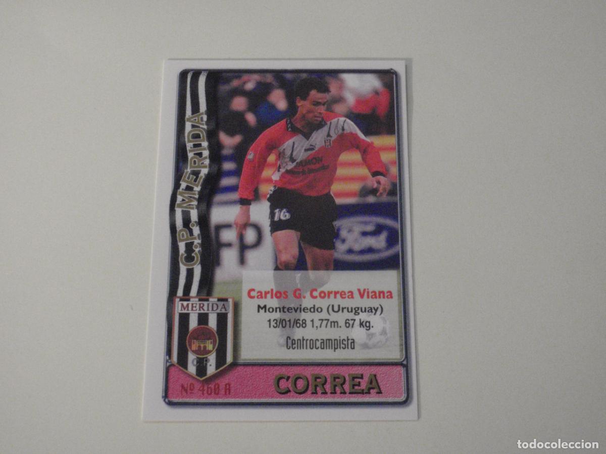 Cromos de f&uacute;tbol: 460 A. CORREA - 460B. BAROJA (M&eacute;rida). LAS FICHAS DE LA LIGA 1996 1997 MUNDICROMO. 96 97