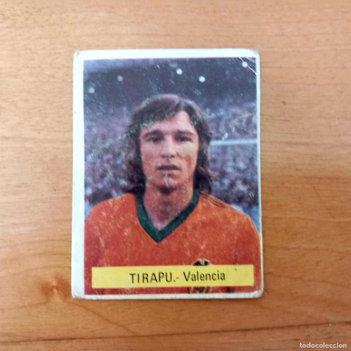 Cromos de f&uacute;tbol: Tirapu Valencia CF 75 76 EDICIONES FINI