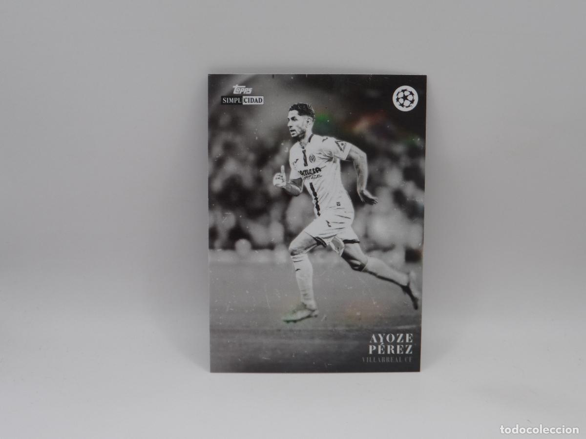 Cromos de f&uacute;tbol: AYOZE PEREZ VILLARREAL TOPPS SIMPLICIDAD CHAMPIONS LEAGUE 2025 2026 25 26