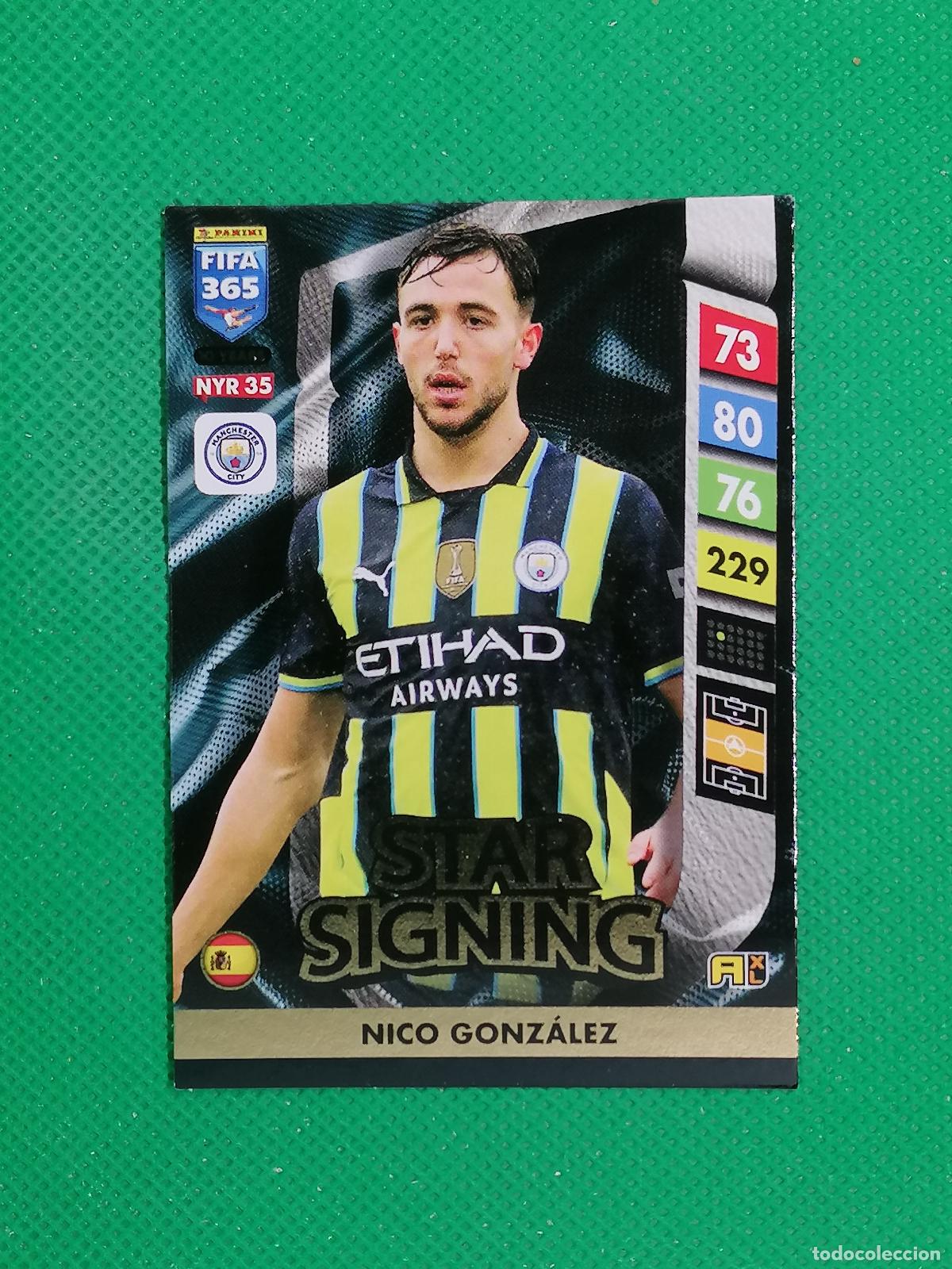 Cromos de f&uacute;tbol: NYR35 NICO GONZALEZ CITY STAR SIGNING ⚽ NEW YEAR REVOLUTION ADRENALYN FIFA 365 2024 2025 24 25 ⚽