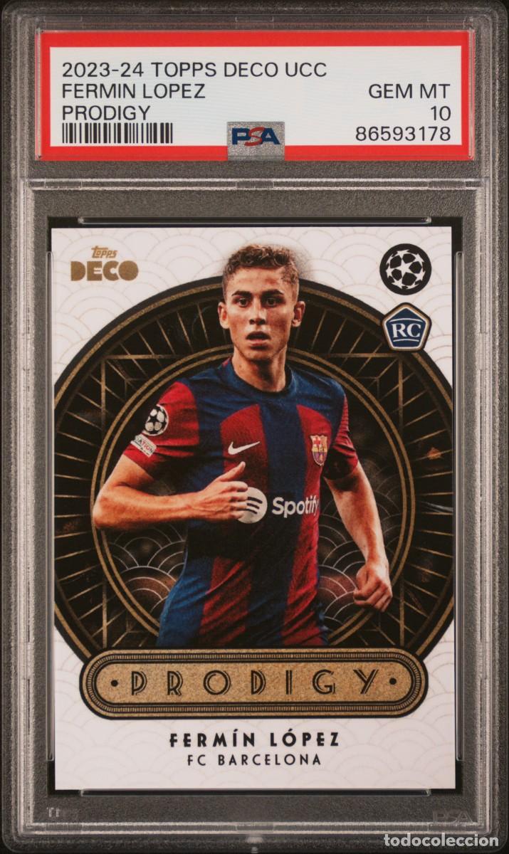 Cromos de f&uacute;tbol: Rookie Fermin Lopez FC Barcelona Topps Deco UCC Prodigy 2023 24 PSA 10