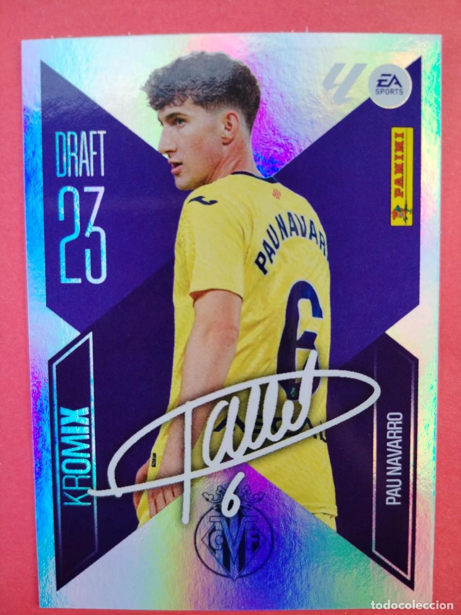 Cromos de f&uacute;tbol: ESTE 2026 2027 DRAFT 23 KROMIX N 18 PAU NAVARRO