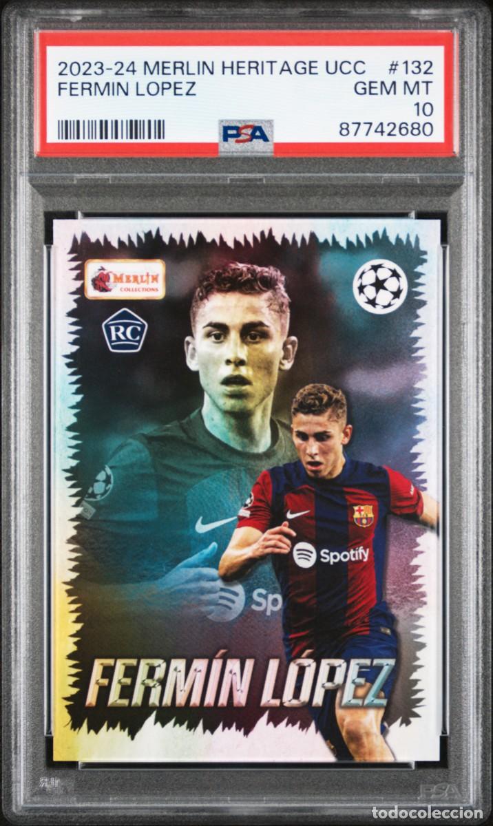 Cromos de f&uacute;tbol: Rookie Fermin Lopez #132 FC Barcelona Topps Merlin Heritage 2023 24 PSA 10