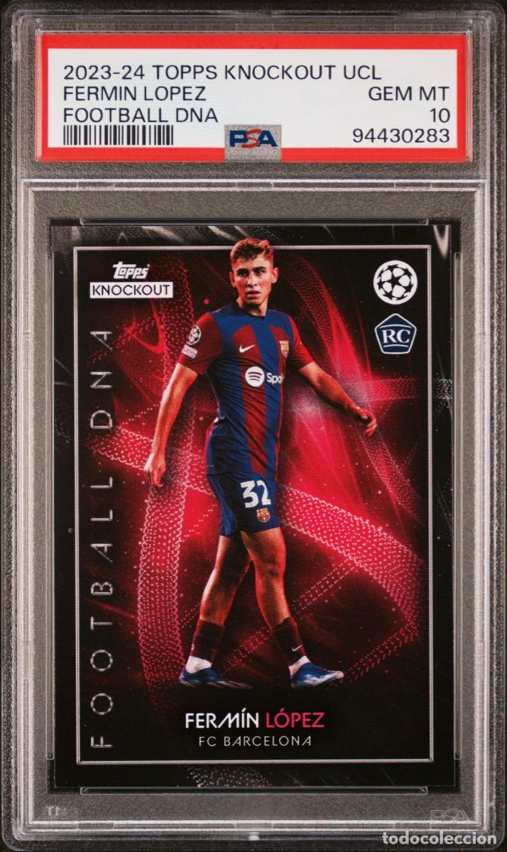 Cromos de f&uacute;tbol: Rookie Fermin Lopez FC Barcelona Topps Knockout Football DNA 2023 24 PSA 10