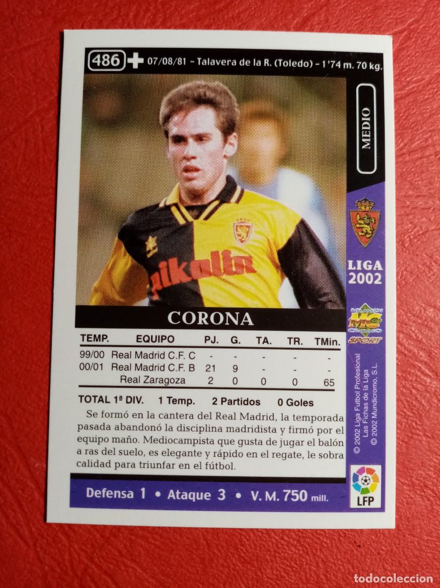 Cromos de f&uacute;tbol: N&ordm; 486 CORONA + I, UH I, REAL ZARAGOZA, FICHAS DE LA LIGA 2002, 2001 2002, 01 02 MUNDICROMO
