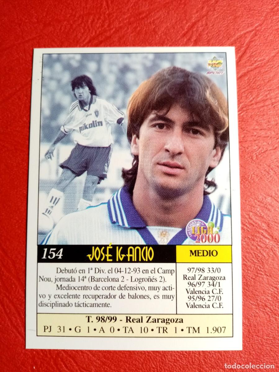 Cromos de f&uacute;tbol: N&ordm; 154 JOSE IGNACIO, ERROR IGANCIO, REAL ZARAGOZA, FICHAS LIGA 1999 2000, 99 00, MUNDICROMO