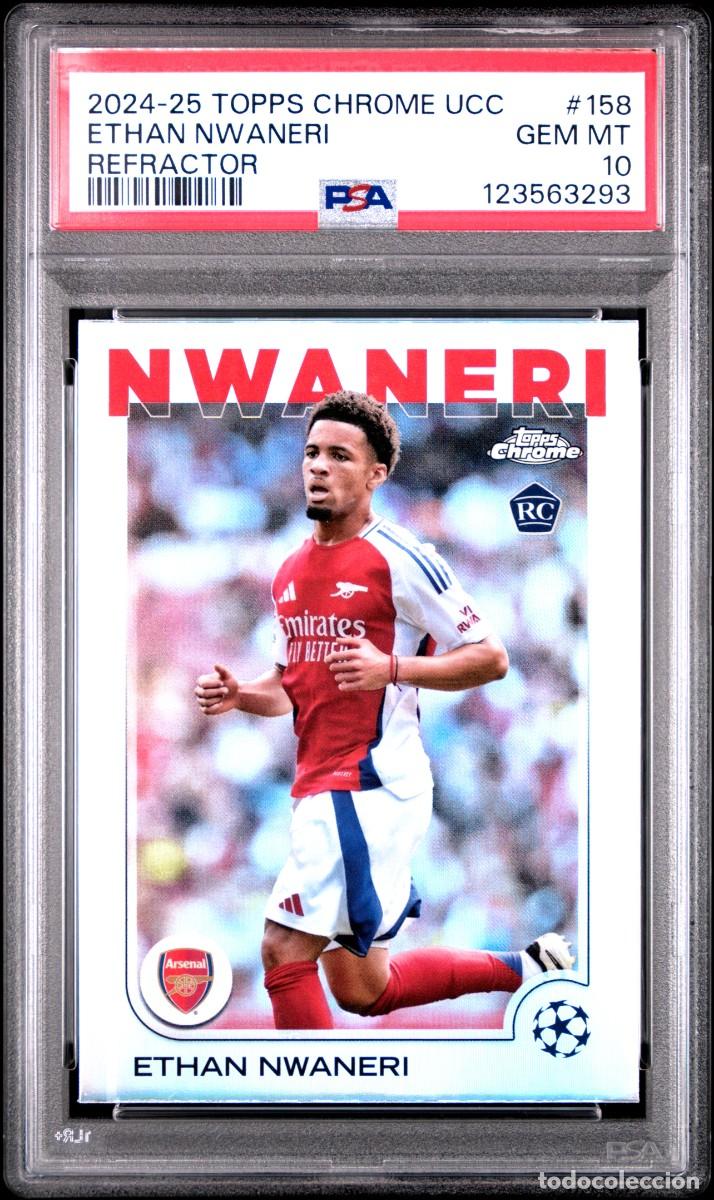Cromos de f&uacute;tbol: Rookie Nwaneri #158 Arsenal Topps Chrome Refractor 2024 25 PSA 10