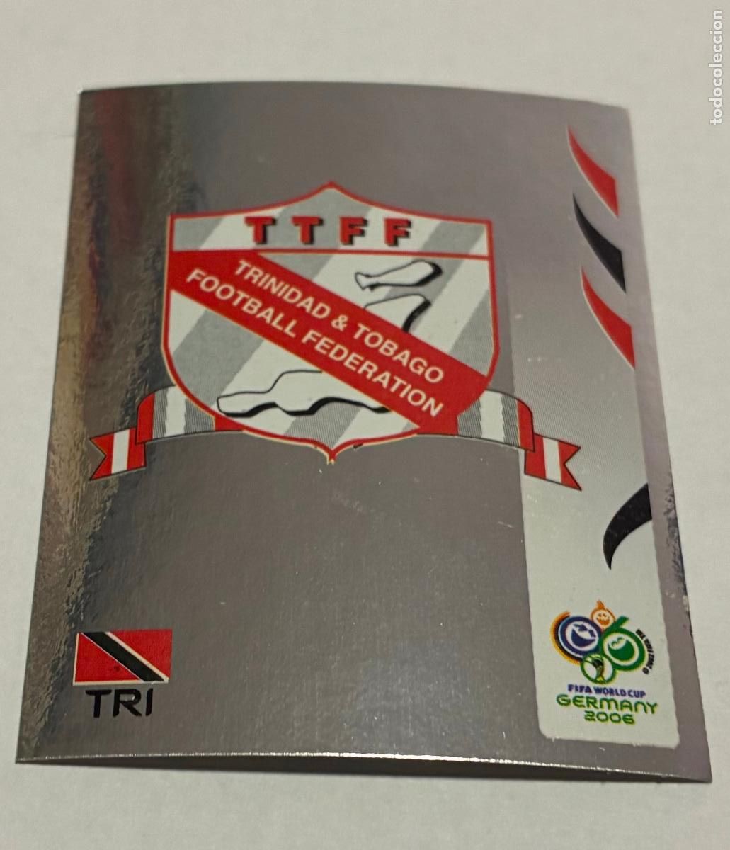 Cromos de f&uacute;tbol: CROMO FUTBOL MUNDIAL ALEMANIA 2006, PANINI, Numero 132 ESCUDO TRINIDAD Y TOBAGO