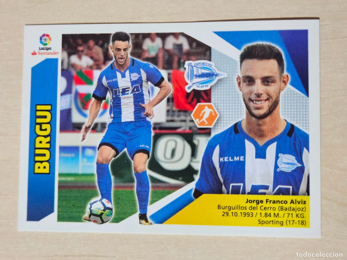 Cromos de f&uacute;tbol: EDICIONES ESTE 2017 18 FICHAJE N&ordm; 6 BURGUI - CROMO SIN PEGAR -