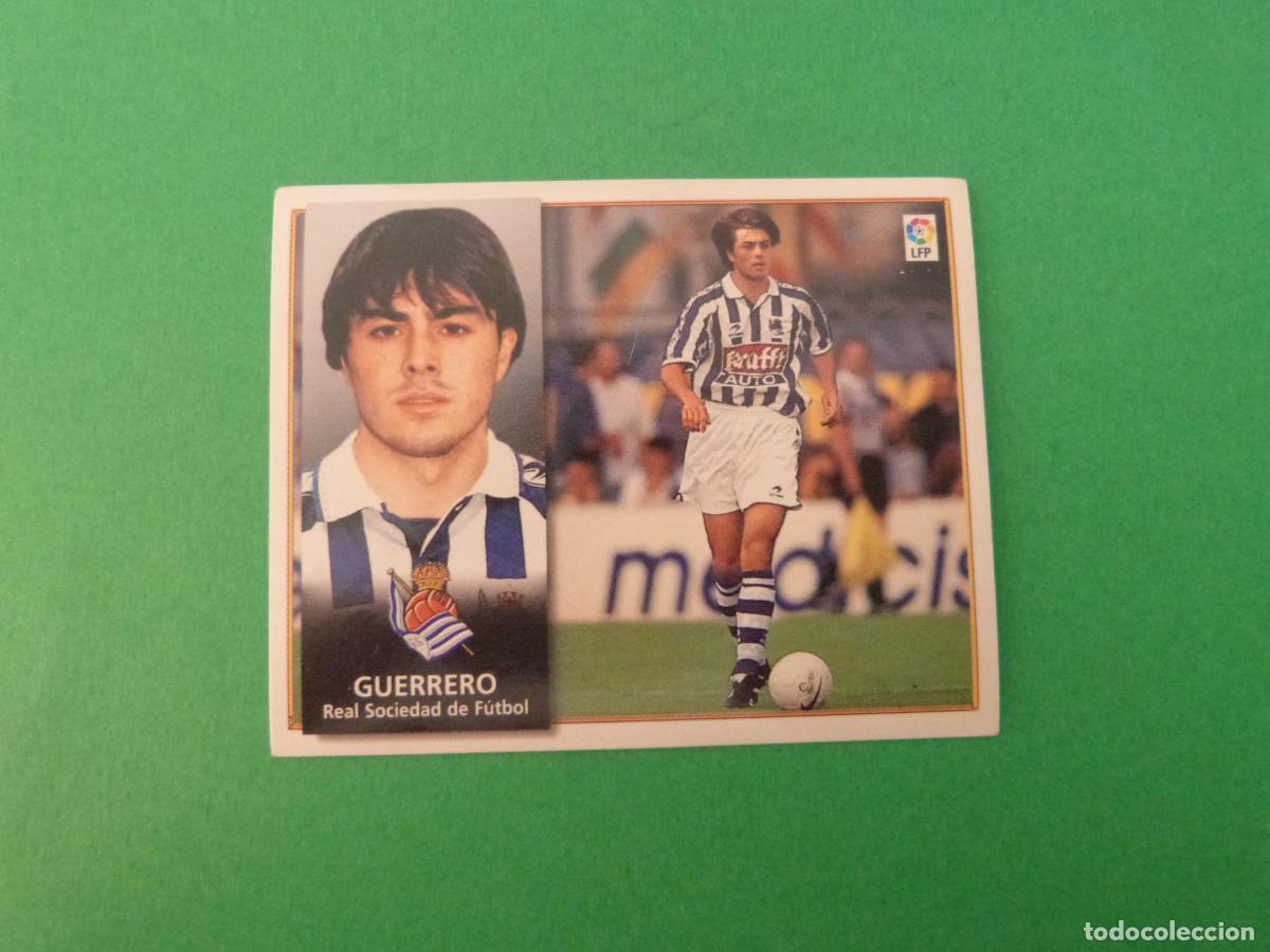 Cromos de f&uacute;tbol: CROMO FUTBOL GUERRERO REAL SOCIEDAD COLOCA SIN PEGAR LIGA ESTE 1998-1999/98-99
