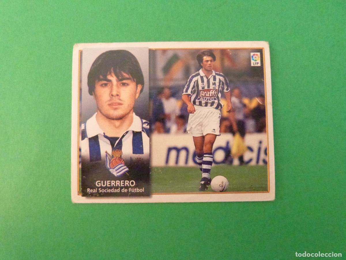 Cromos de f&uacute;tbol: CROMO FUTBOL GUERRERO REAL SOCIEDAD COLOCA SIN PEGAR LIGA ESTE 1998-1999/98-99