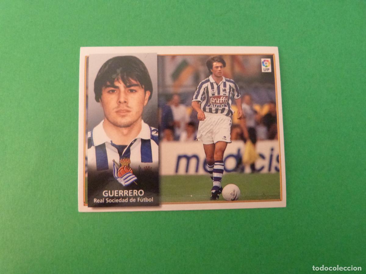 Cromos de f&uacute;tbol: CROMO FUTBOL GUERRERO REAL SOCIEDAD COLOCA SIN PEGAR LIGA ESTE 1998-1999/98-99