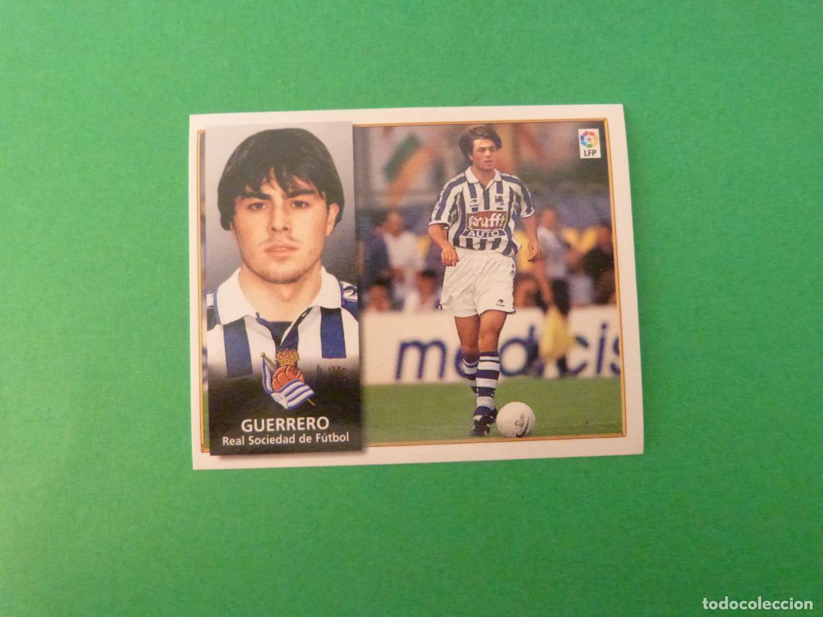 Cromos de f&uacute;tbol: CROMO FUTBOL GUERRERO REAL SOCIEDAD COLOCA SIN PEGAR LIGA ESTE 1998-1999/98-99