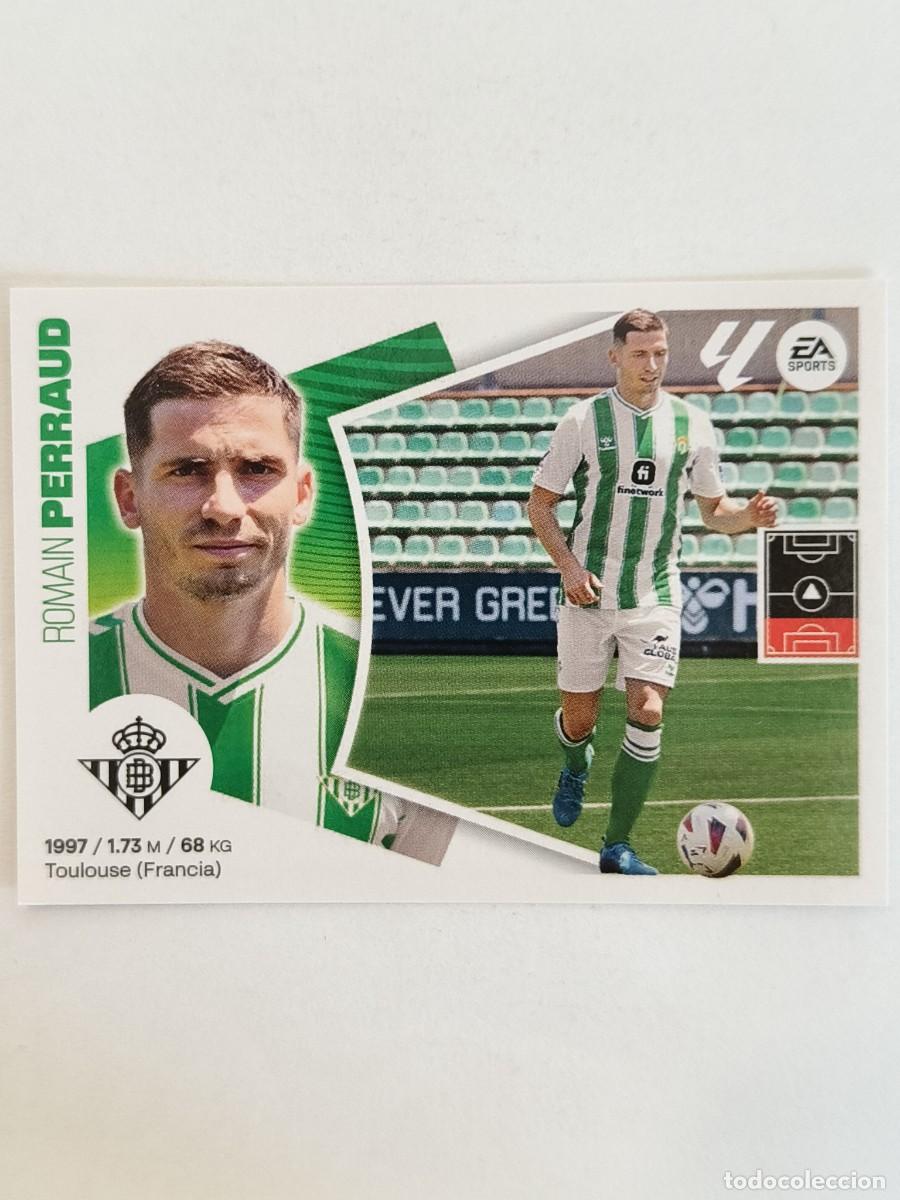 Cromos de f&uacute;tbol: #PERRAUD ULTIMOS FICHAJES 1 (REAL BETIS) LIGA 24/25 ESTE