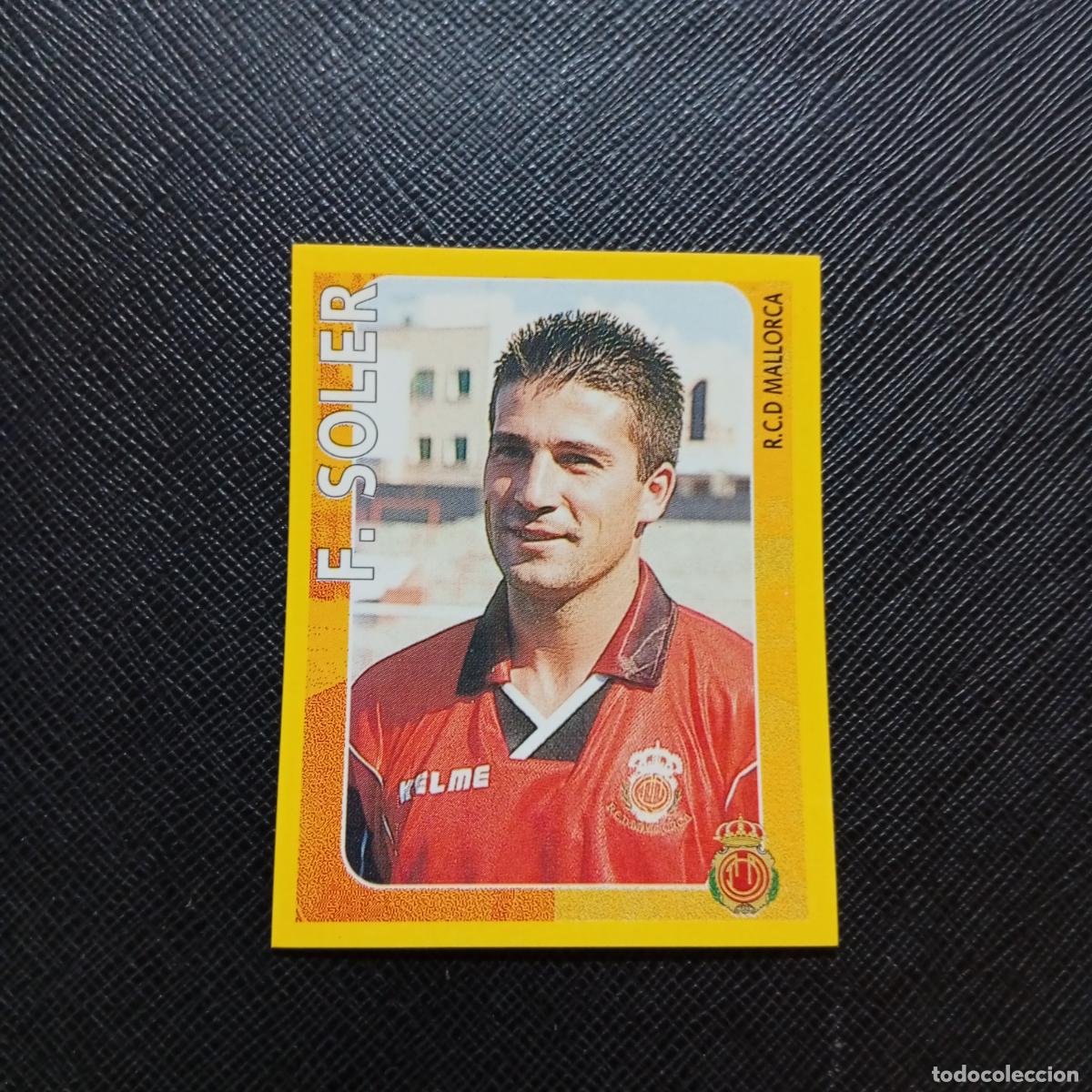 Cromos de Futebol: 241 F SOLER MALLORCA PANINI SUPER CAMPEONATO 1998 1999 FUTBOL 98 99 - SIN PEGAR - A216 PG109