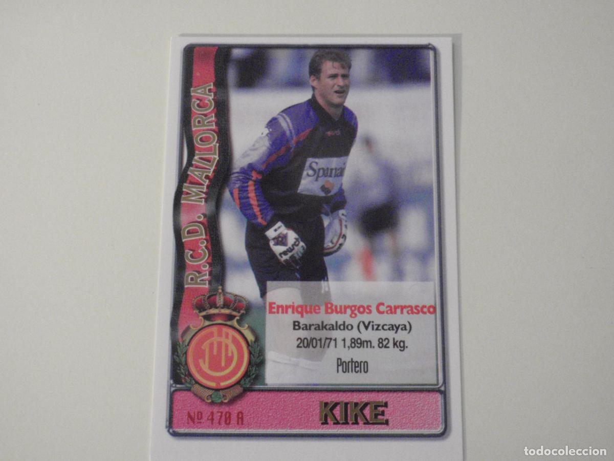 Cromos de f&uacute;tbol: 470 A. KIKE - 470B. L. REKARTE (Mallorca) LAS FICHAS DE LA LIGA 1996 1997 MUNDICROMO. 96 97