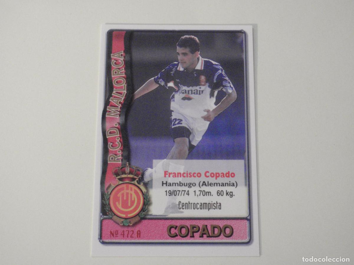 Cromos de f&uacute;tbol: 472 A. COPADO - 472B. VALVERDE (Mallorca) LAS FICHAS DE LA LIGA 1996 1997 MUNDICROMO. 96 97