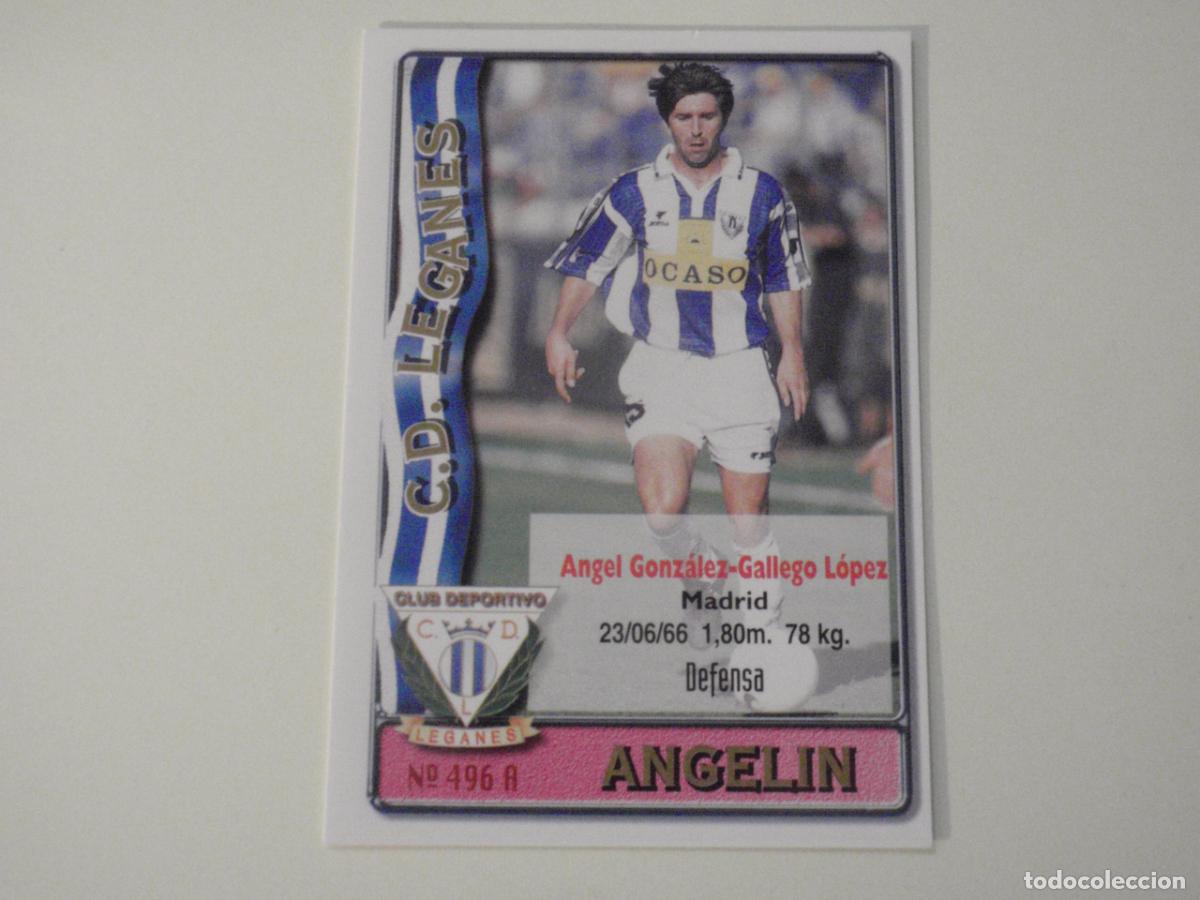 Cromos de f&uacute;tbol: 496A. ANGELIN - 496 B. M. ANGEL (Legan&eacute;s) LAS FICHAS DE LA LIGA 1996 1997 MUNDICROMO. 96 97
