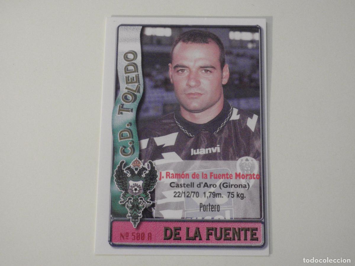 Cromos de f&uacute;tbol: 500A. DE LA FUENTE - 500 B. DANI (CD Toledo) LAS FICHAS DE LA LIGA 1996 1997 MUNDICROMO. 96 97