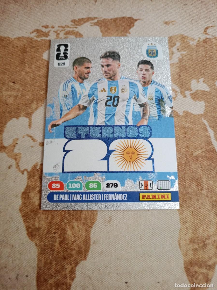 Cromos de f&uacute;tbol: Eternos 629 DE PA&Uacute;L / MAC ALLISTER / FERN&Aacute;NDEZ Adrenalyn WORLD cup 2026