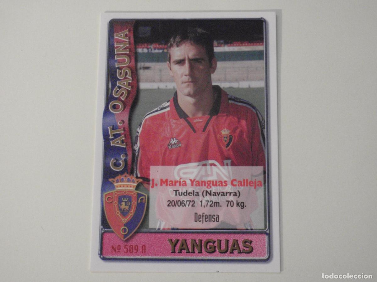 Fu&szlig;ball-Sticker: 509A. YANGUAS - 509 B. ULLARTHONE (Osasuna) LAS FICHAS DE LA LIGA 1996 1997 MUNDICROMO. 96 97