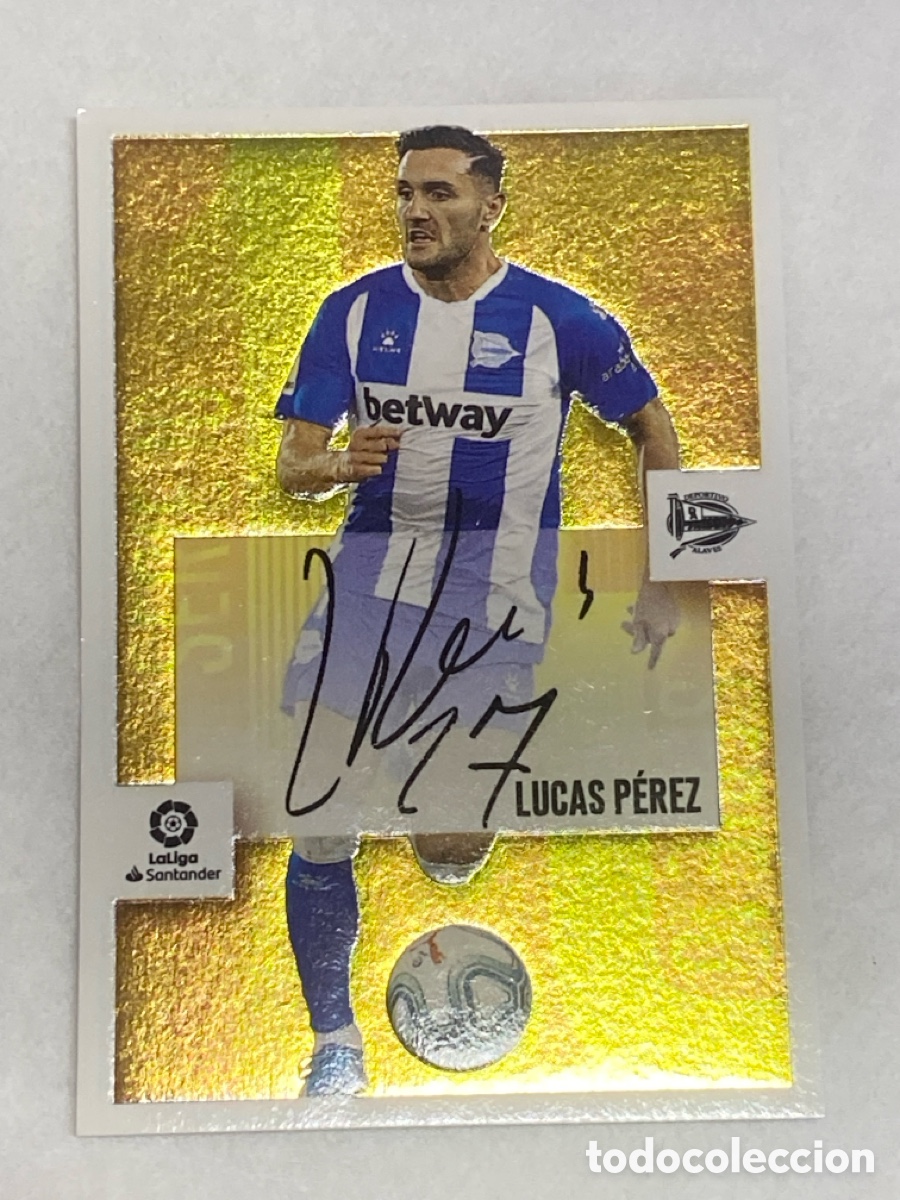 Football Stickers: Colecciones Panini Liga Este 2020 21 Serie 10 Aut&oacute;grafos Lucas P&eacute;rez D. Alav&eacute;s