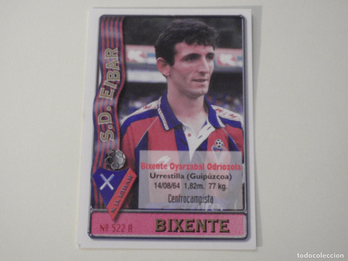 Cromos de f&uacute;tbol: 522A. BIXENTE - 522 B. GARMENDIA (Eibar) LAS FICHAS DE LA LIGA 1996 1997 MUNDICROMO. 96 97