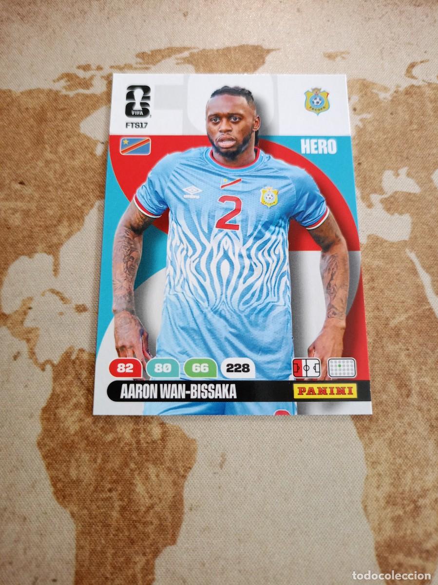 Cromos de Futebol: FTS17 AARON WAN-BISSAKA / REP&Uacute;BLICA DEMOCR&Aacute;TICA DEL CONGO Adrenalyn WORLD cup 2026