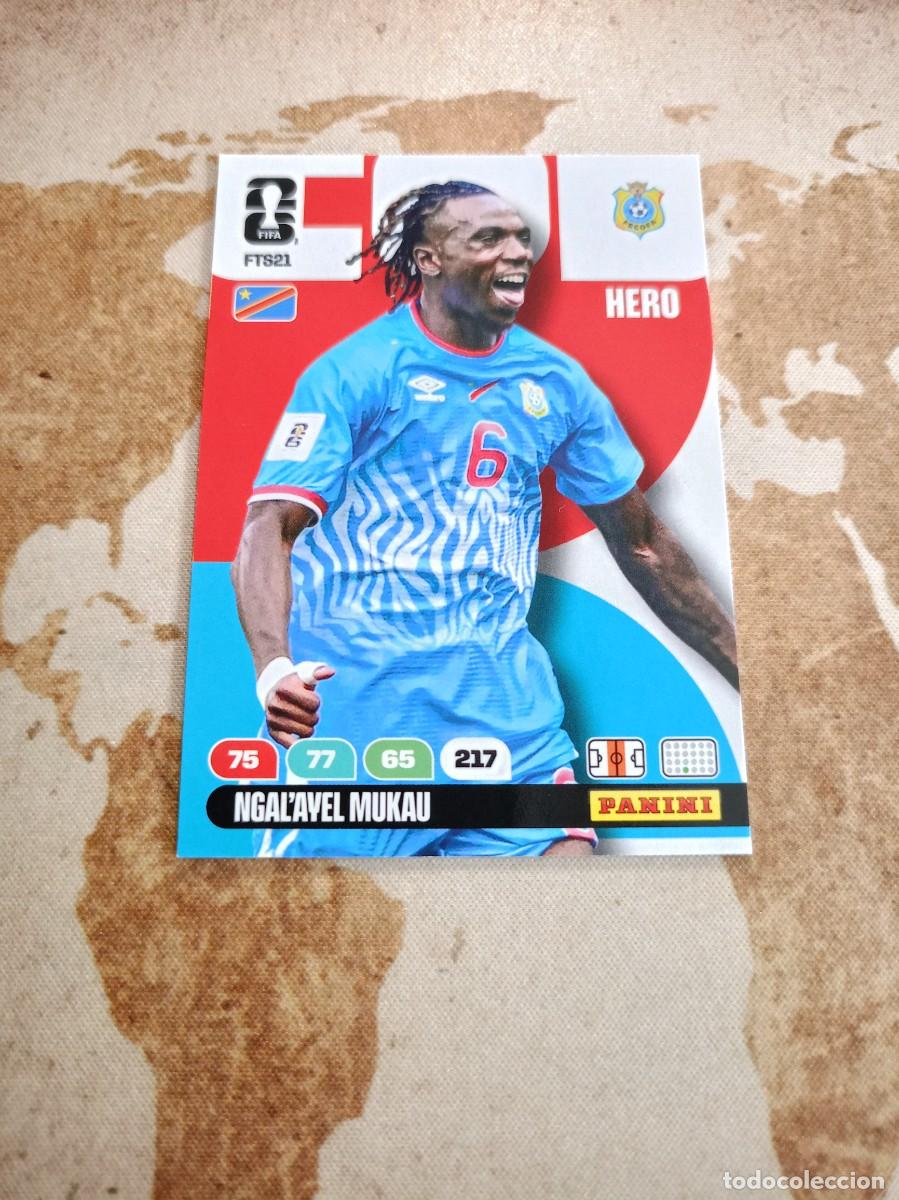 Cromos de f&uacute;tbol: FTS21 NGAL'AYEL MUKAU / REP&Uacute;BLICA DEMOCR&Aacute;TICA DEL CONGO Adrenalyn WORLD cup 2026