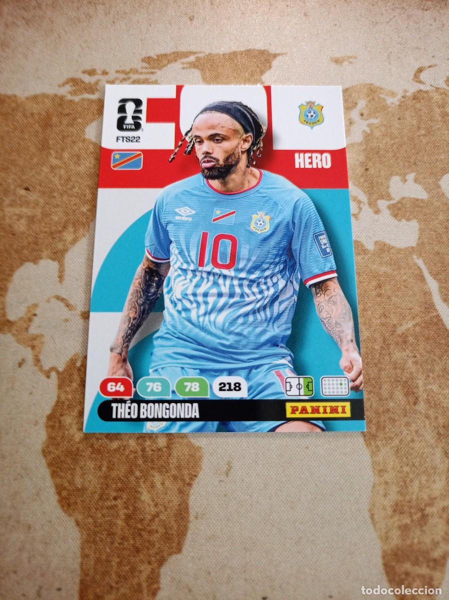 Cromos de f&uacute;tbol: FTS22 TH&Eacute;O BONGONDA / REP&Uacute;BLICA DEMOCR&Aacute;TICA DEL CONGO Adrenalyn WORLD cup 2026