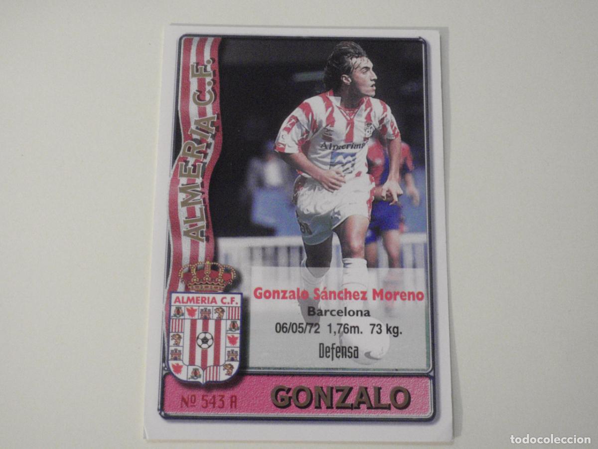 Cromos de f&uacute;tbol: 543A GONZALO - 543 B. PIA (Almer&iacute;a) LAS FICHAS DE LA LIGA 1996 1997 MUNDICROMO. 96 97