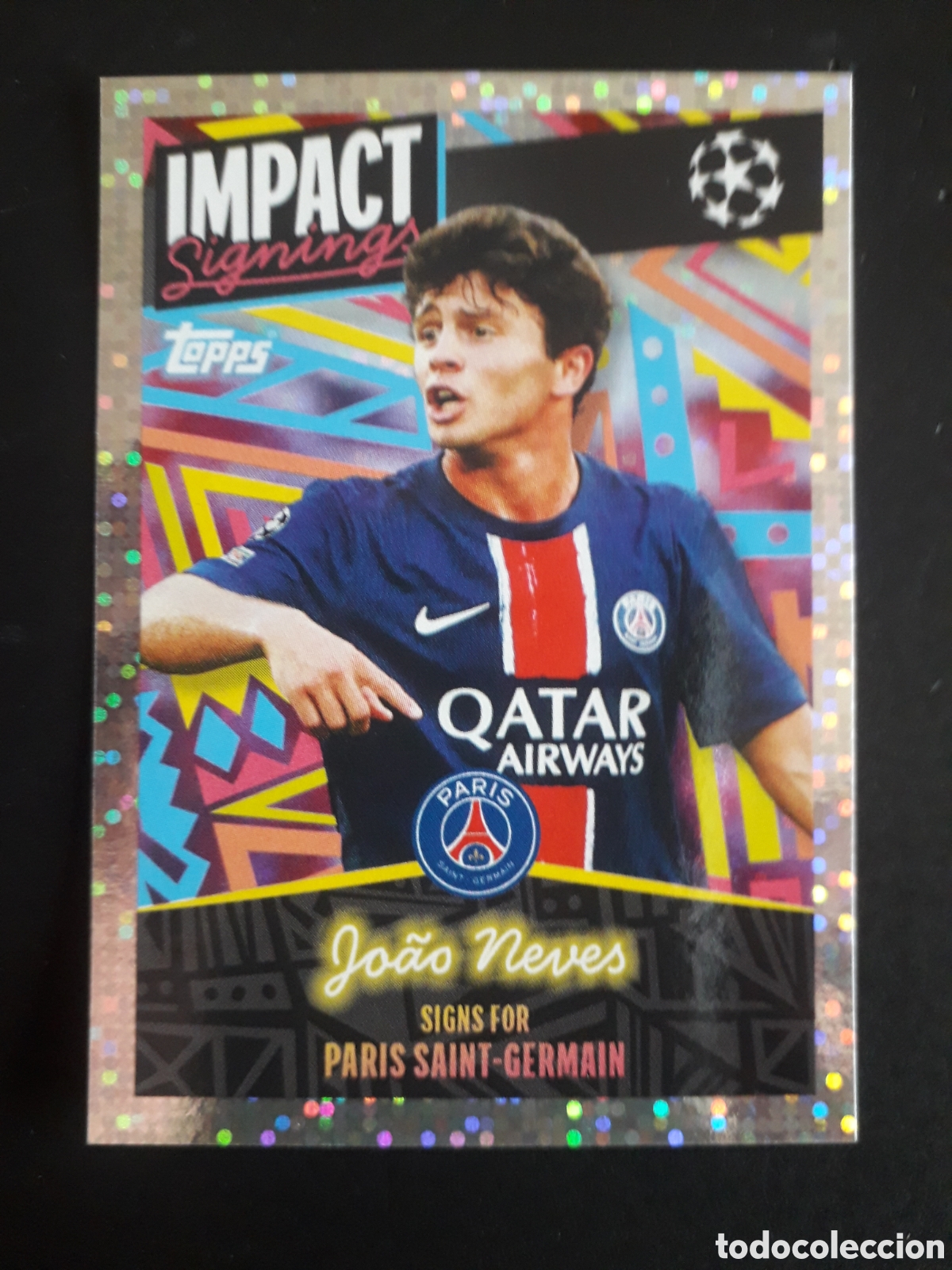 Cromos de f&uacute;tbol: NEVES PAR&Iacute;S SAINT GERMAIN N&deg; 404 UEFA CHAMPIONS LEAGUE SEASON TOPPS 24 25 2024 2025 PEDIDO M&Iacute;NIMO 3&euro;