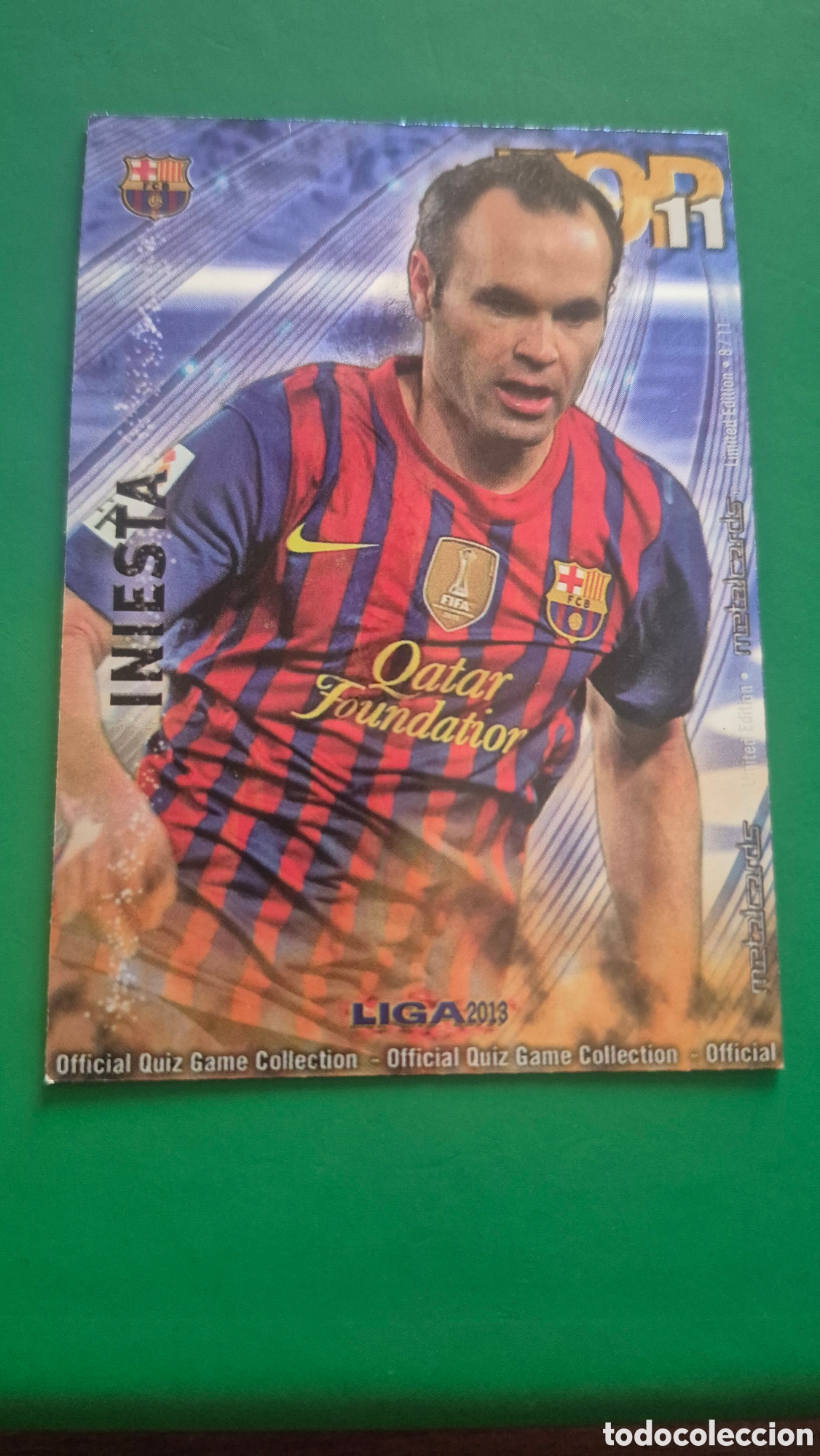 Cromos de f&uacute;tbol: METALCARDS LIMITED EDITION INIESTA 8/11 2013 MUNDICROMO OFFICIAL QUIZ GAME LIGA. CROMO