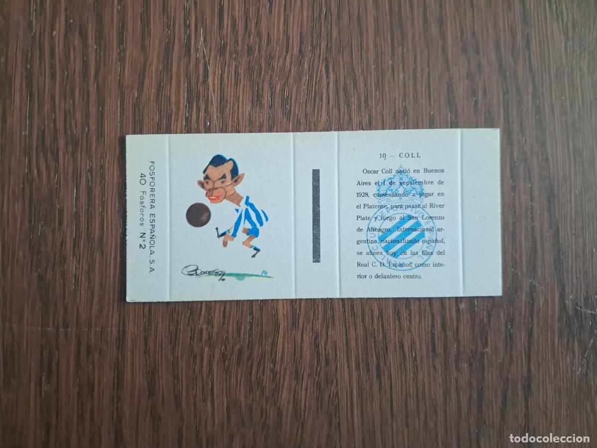 Cromos de f&uacute;tbol: RCD Espa&ntilde;ol, n&ordm; 10, Coll - Caja de cerillas en plancha - Fosforera Espa&ntilde;ola, futbol a&ntilde;os 60