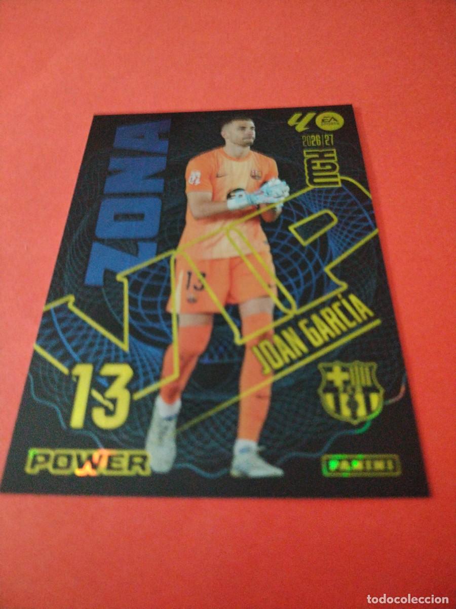 Cromos de f&uacute;tbol: MEGACRACKS 2026 2027 ZONA VIP POWER N 399P JOAN GARCIA