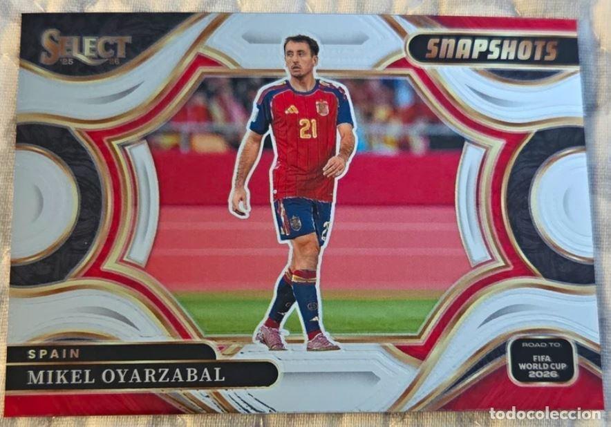 Cromos de f&uacute;tbol: Mikel Oyarzabal #8 Panini Select Snapshots Road to FIFA World Cup 2026