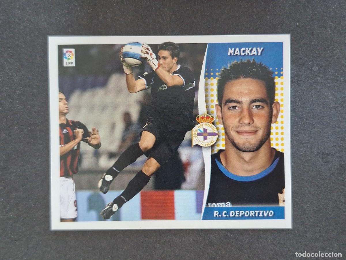 Fu&szlig;ball-Sticker: L7 MACKAY DEPORTIVO DE LA CORU&Ntilde;A COLOCA LIGA ESTE 2006 2007 06 07 NUNCA PEGADO SIN PEGAR