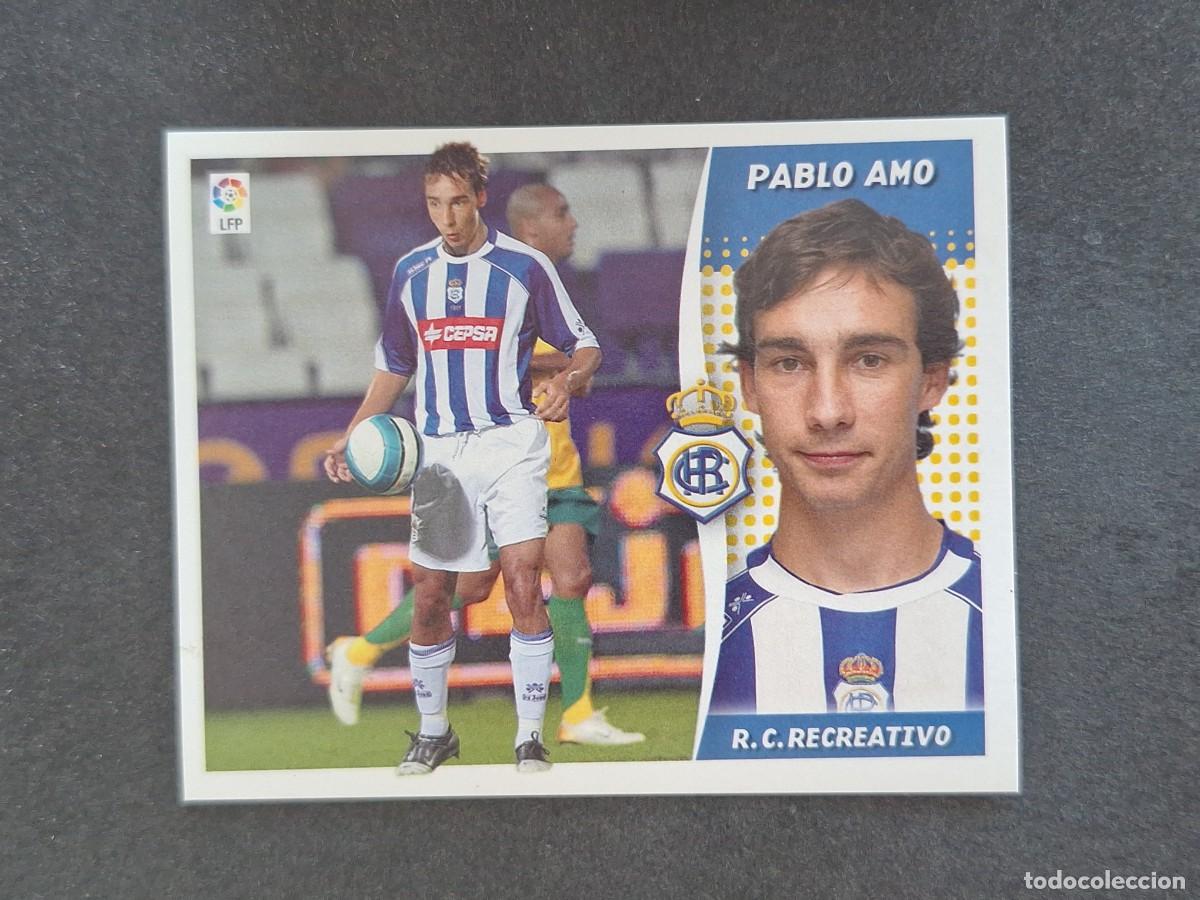 Cromos de f&uacute;tbol: L7 PABLO AMO RECREATIVO DE HUELVA COLOCA LIGA ESTE 2006 2007 06 07 NUNCA PEGADO SIN PEGAR