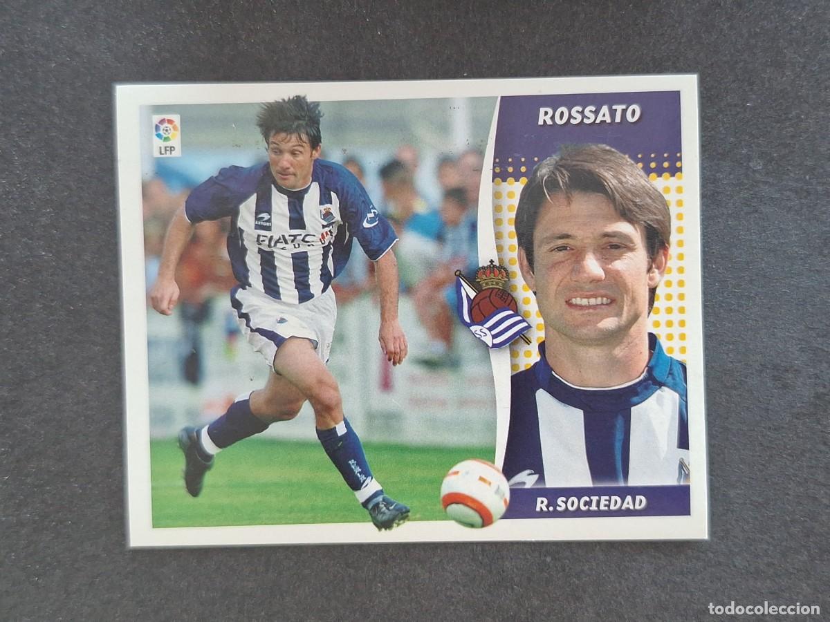 Cromos de f&uacute;tbol: L7 ROSSATO REAL SOCIEDAD COLOCA LIGA ESTE 2006 2007 06 07 NUNCA PEGADO SIN PEGAR