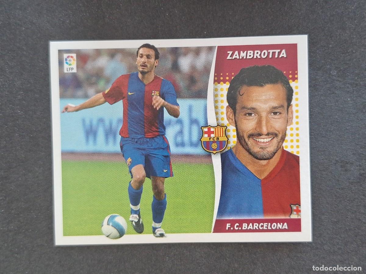 Cromos de f&uacute;tbol: L7 ZAMBROTTA F. C. BARCELONA VERSION FICHAJE 12 LIGA ESTE 2006 2007 06 07 NUNCA PEGADO SIN PEGAR