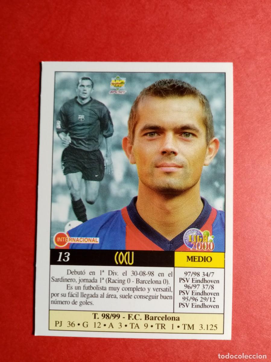 Cromos de f&uacute;tbol: N&ordm; 13 COCU, F.C. BARCELONA, FICHAS LIGA 1999 2000, 99 00, MUNDICROMO