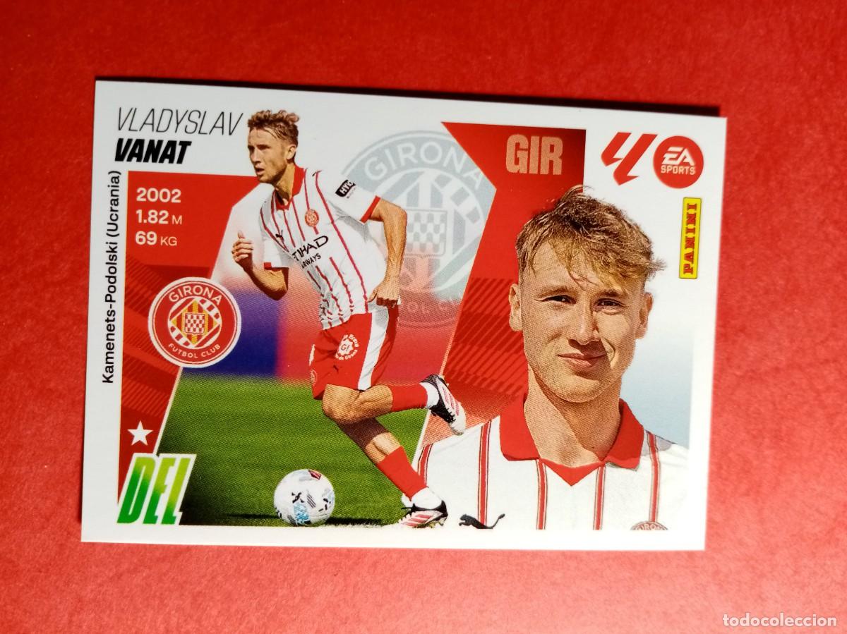 Figurine di Calcio: N&ordm; 64 VLADISLAV VANAT, ULTIMOS FICHAJES, GIRONA FC, LIGA ESTE 2025 2026 25 26 PANINI