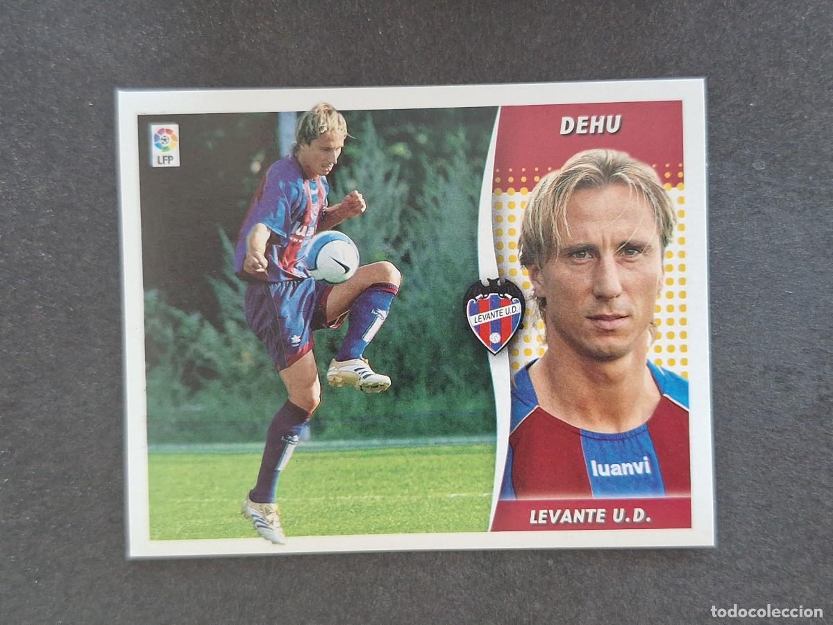 Cromos de Futebol: L7 DEHU LEVANTE U. D. FICHAJE 22 LIGA ESTE 2006 2007 06 07 NUNCA PEGADO SIN PEGAR