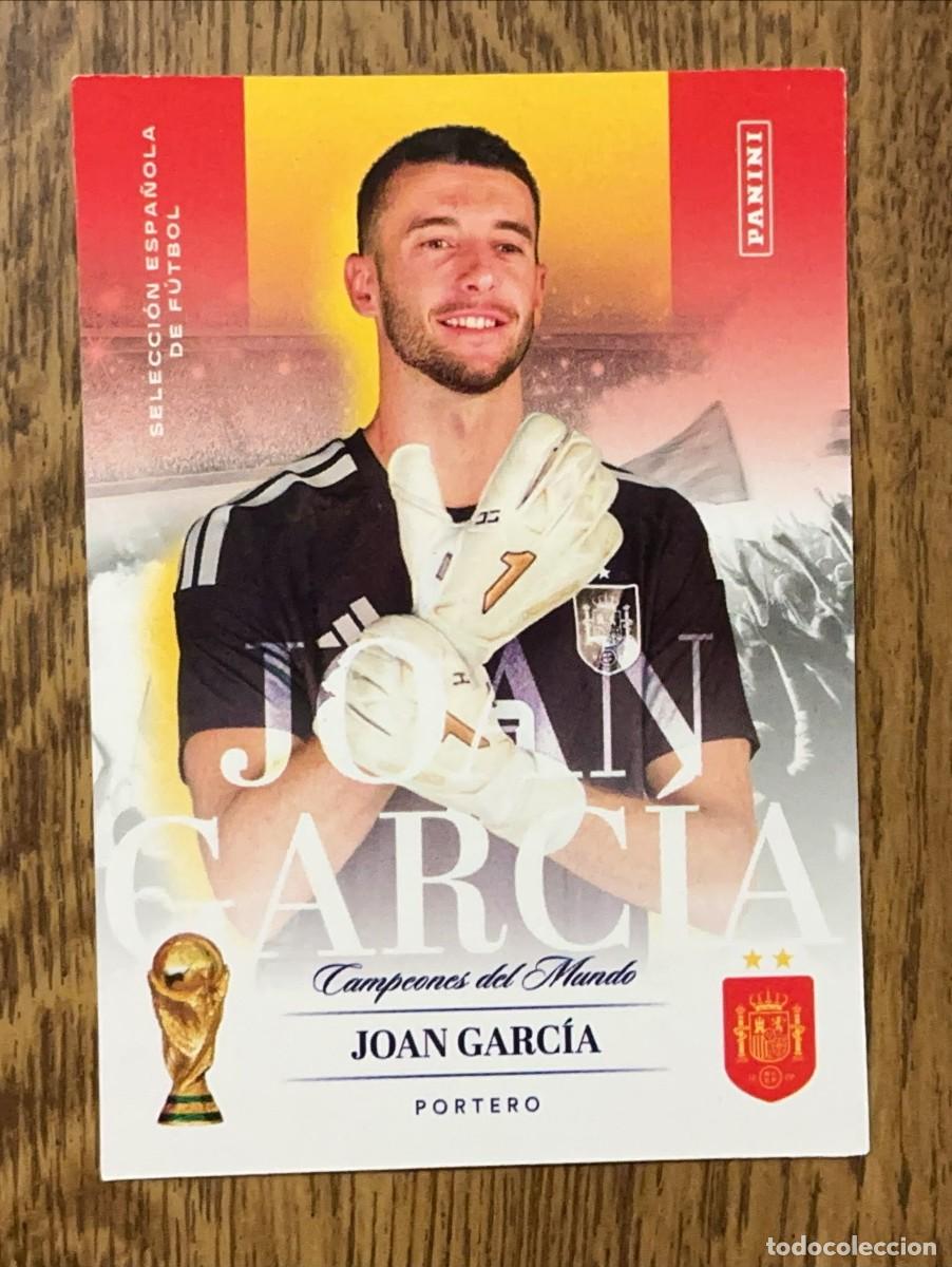 Cromos de f&uacute;tbol: Joan Garc&iacute;a #17 Panini Pasi&oacute;n Espa&ntilde;a Campeones del Mundo 2026