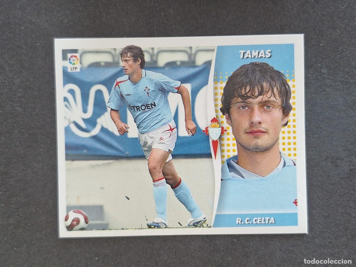 Cromos de f&uacute;tbol: L7 TAMAS CELTA DE VIGO FICHAJE 30 LIGA ESTE 2006 2007 06 07 NUNCA PEGADO SIN PEGAR