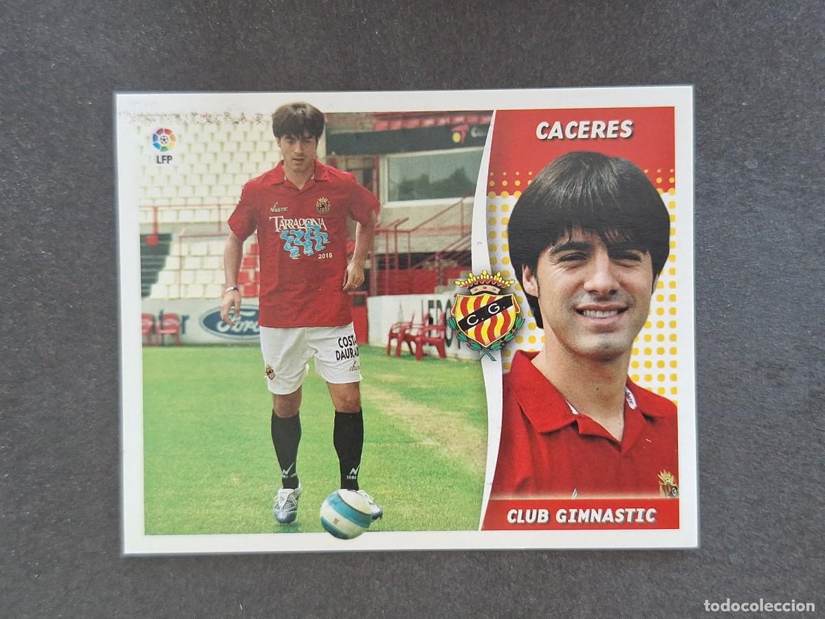 Figurine di Calcio: L7 CACERES NASTIC DE TARRAGONA FICHAJE 37 LIGA ESTE 2006 2007 06 07 NUNCA PEGADO SIN PEGAR