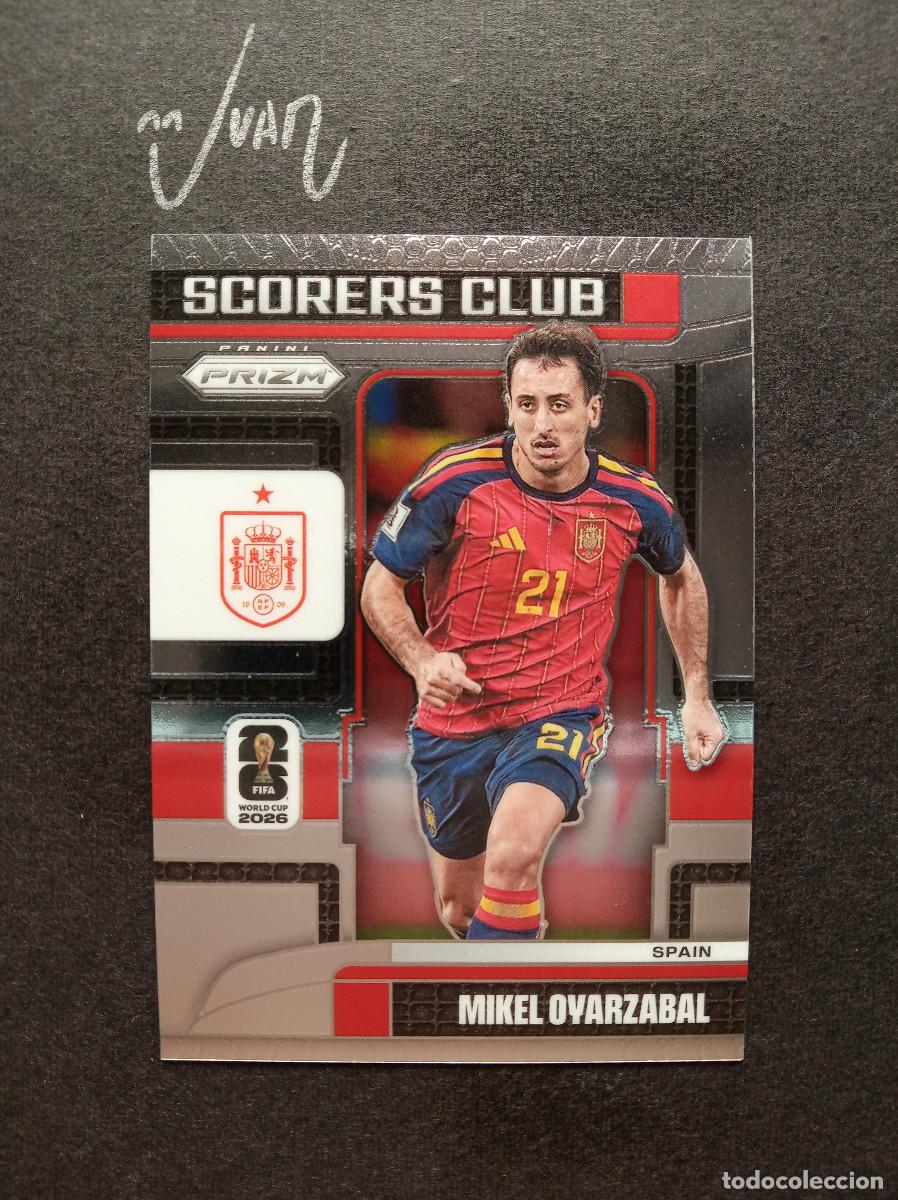 Figurine di Calcio: N&ordm; 2 SCORERS CLUB OYARZABAL ESPA&Ntilde;A REAL SOCIEDAD ⚽ PANINI &reg; PRIZM FIFA WORLD CUP 2026 26 25 2025