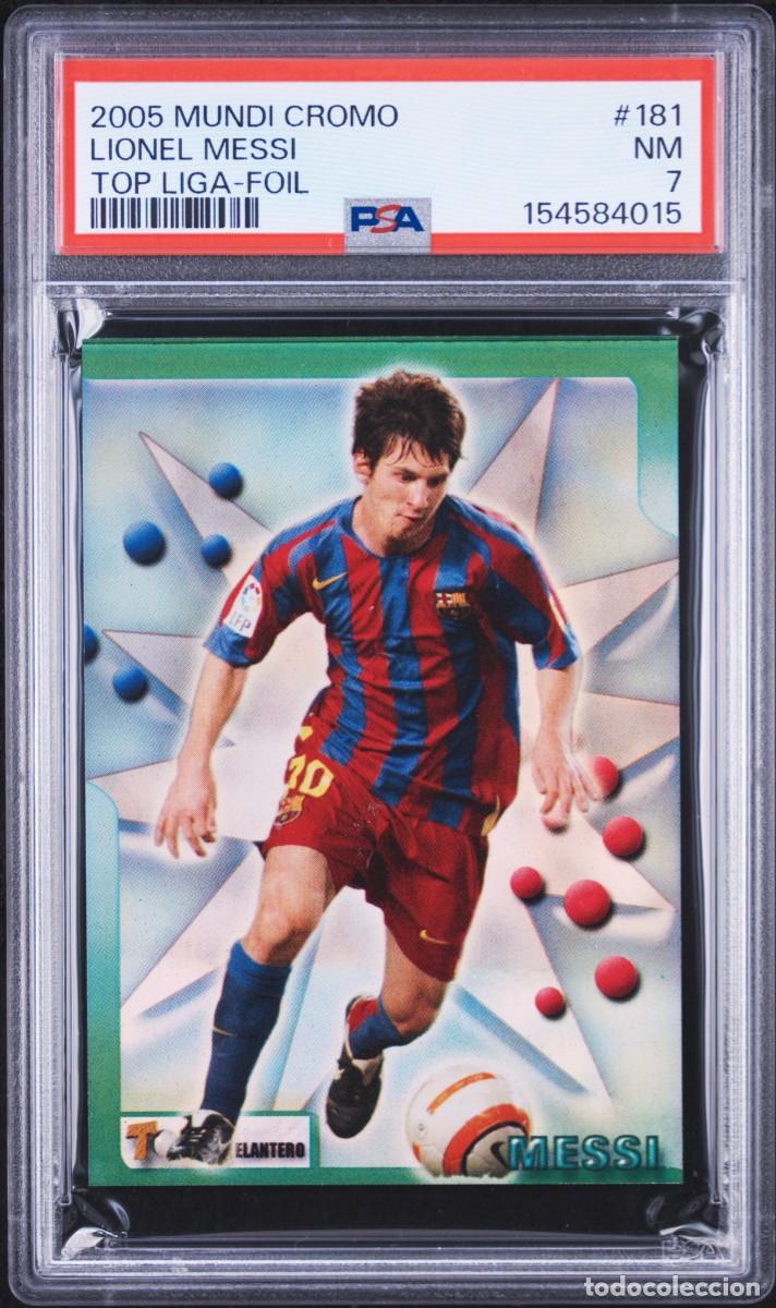Cromos de f&uacute;tbol: Messi #181 FC Barcelona Mundicromo Top Liga Foil 2005 06 PSA 7